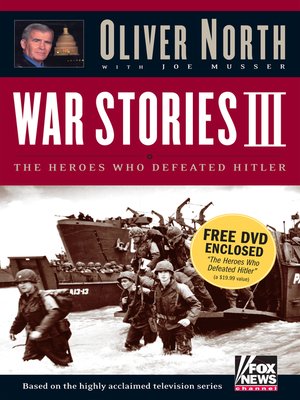 cover image of War Stories III: the Heroes Who Defeated Hitler